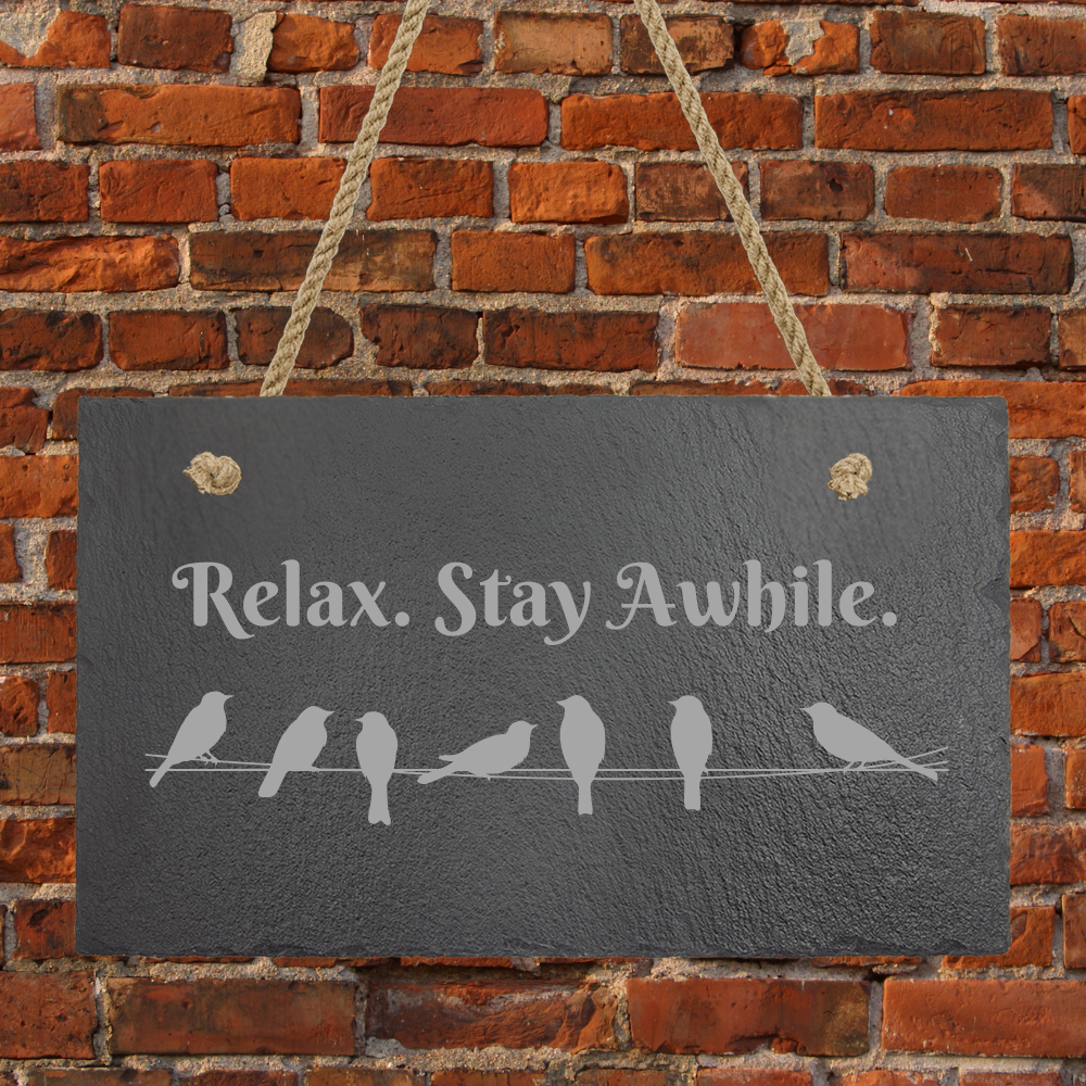 Engraved Bar-Themed Humorous Slate Signs with Hanger String Relax. Stay Awhile / 10" x 4"