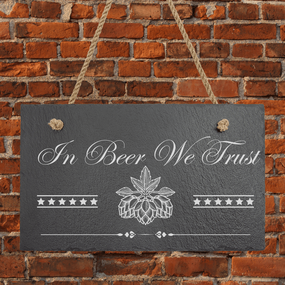 Engraved Bar - Themed Humorous Slate Signs with Hanger String - In Beer We Trust