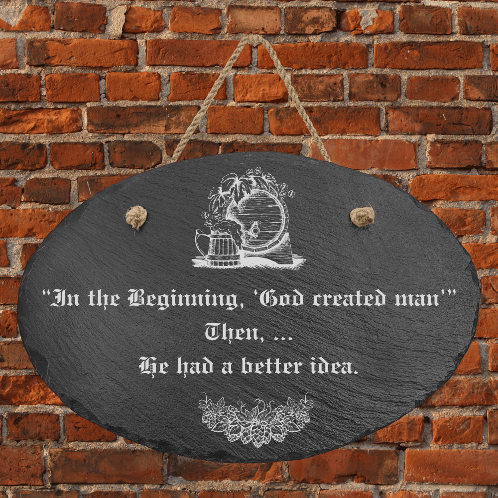 Engraved Bar - Themed Humorous Slate Signs with Hanger String - In the Beginning